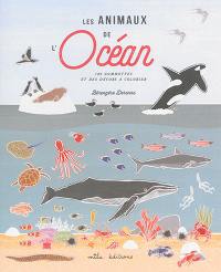 Les animaux de l'océan : 189 gommettes et des décors à colorier