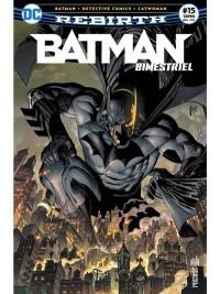 Batman rebirth bimestriel, n° 15
