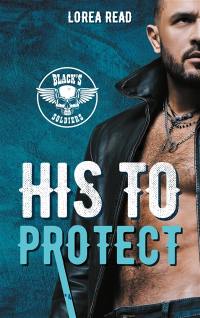 Black's soldiers. Vol. 4. His to protect