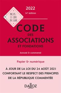 Code des associations et fondations 2022 : annoté & commenté