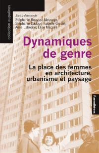 Dynamiques de genre : la place des femmes en architecture, urbanisme et paysage