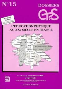 L'éducation physique et sportive au XXe siècle en France