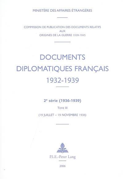 Documents diplomatiques français (1932-1939) : 2e série (1936-1939). Vol. 3. 19 juillet-19 novembre 1936