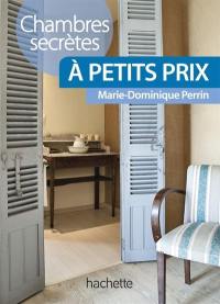Chambres d'hôtes secrètes à petit prix : près de 120 chambres d'hôtes et hôtels de charme en France