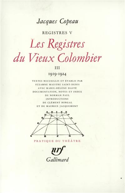 Les registres du Vieux-Colombier. Vol. 5. 1919-1924