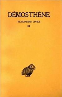 Plaidoyers civils. Vol. 3. Discours 49-56