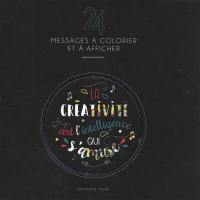 24 messages à colorier et à afficher : initiez-vous au lettrage créatif !
