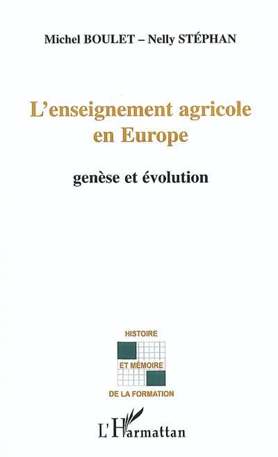 L'enseignement agricole en Europe : genèse et évolution
