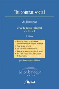 Du contrat social, de Rousseau : avec le texte intégral du livre I