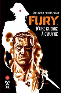 Fury. Vol. 1. D'une guerre à l'autre