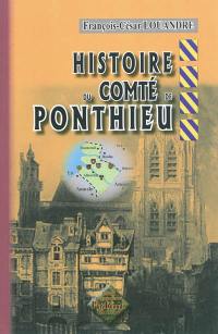 Histoire du comté de Ponthieu : histoire d'Abbeville et du comté de Ponthieu jusqu'en 1789