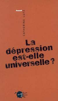 La dépression est-elle universelle ?