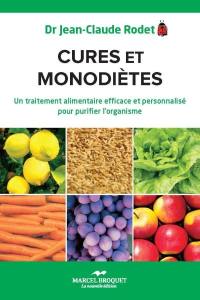 Cures et monodiètes : un traitement alimentaire efficace et personnalisé pour purifier l’organisme
