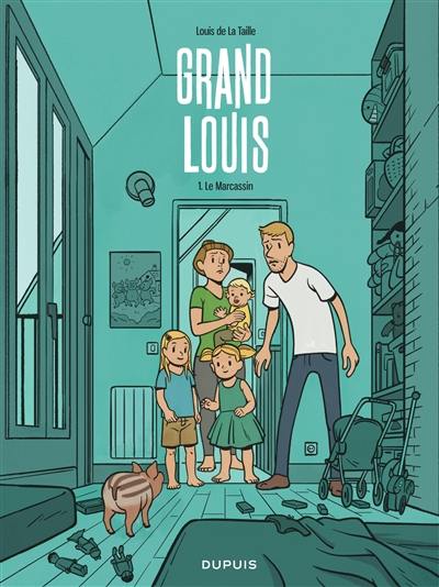 Grand Louis. Vol. 1. Le marcassin