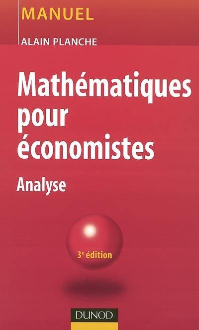 Mathématiques pour économistes : analyse