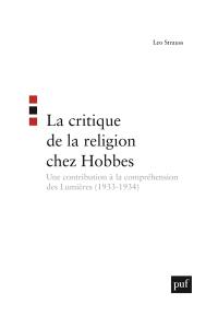 La critique de la religion chez Hobbes : une contribution à la compréhension des Lumières : 1933-1934