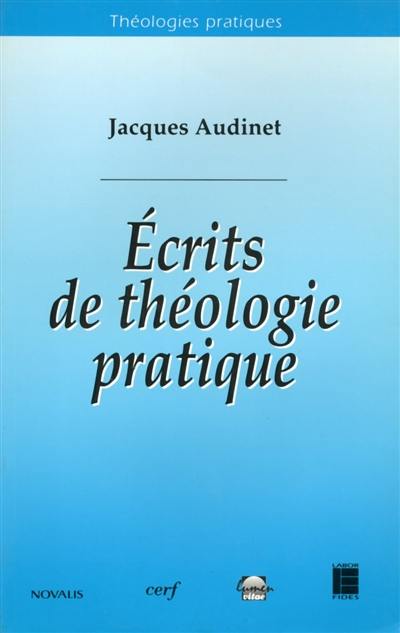 Ecrits de théologie pratique