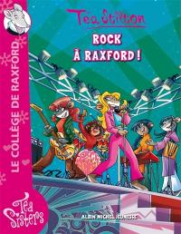 Le collège de Raxford. Vol. 7. Rock à Raxford !