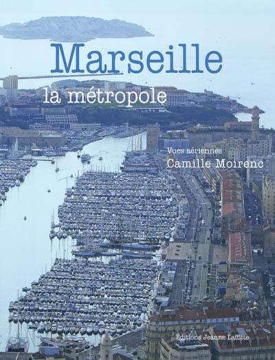 Marseille : la métropole