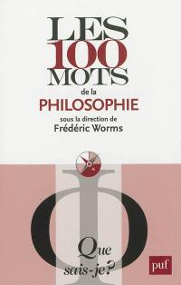 Les 100 mots de la philosophie