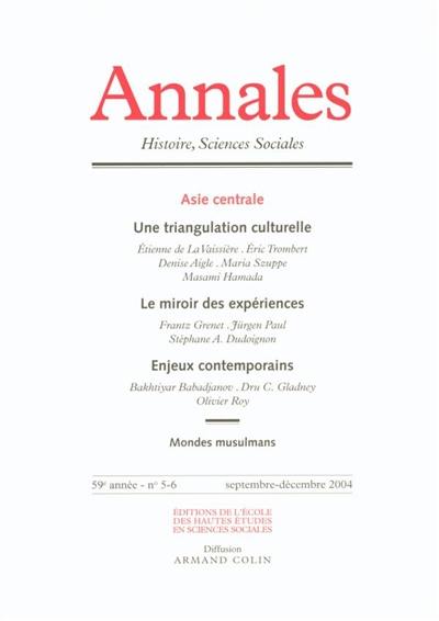 Annales, n° 5-6 (2004). Asie centrale