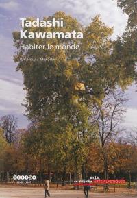 Tadashi Kawamata : habiter le monde