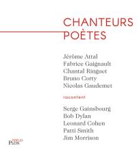 Chanteurs poètes : Serge Gainsbourg, Bob Dylan, Leonard Cohen, Patti Smith, Jim Morrison
