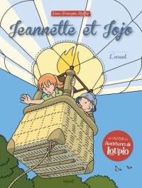 Jeannette et Jojo. Vol. 4. L'envol