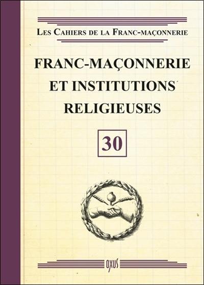 Franc-maçonnerie et institutions religieuses