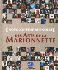 Encyclopédie mondiale des arts de la marionnette