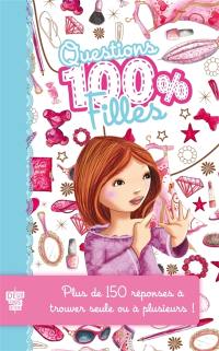 Questions 100 % filles : plus de 150 réponses à trouver seule ou à plusieurs !