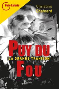 Puy du Fou : la grande trahison