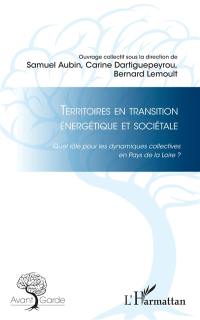 Territoires en transition énergétique et sociétale : quel rôle pour les dynamiques collectives en Pays de la Loire ?