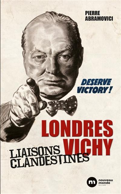 Londres-Vichy : liaisons clandestines