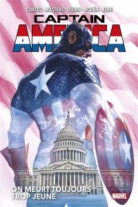 Captain America. Vol. 2. On meurt toujours trop jeune
