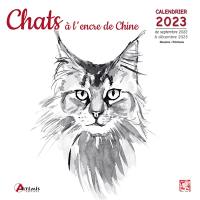 Chats à l'encre de Chine : calendrier 2023 : de septembre 2022 à décembre 2023