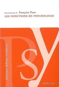 Les fonctions en psychologie : enjeux et débats