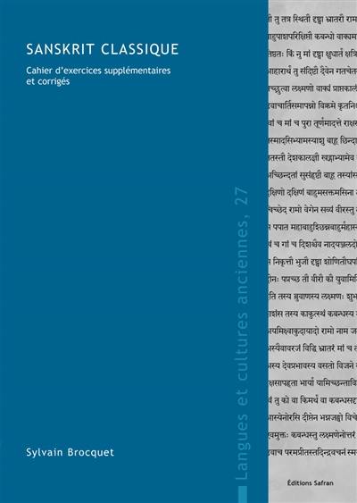Sanskrit classique : cahier d'exercices supplémentaires et corrigés
