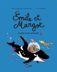 Emile et Margot. Vol. 10. Expédition surprise