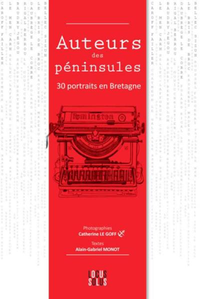 Auteurs des péninsules : 30 portraits en Bretagne