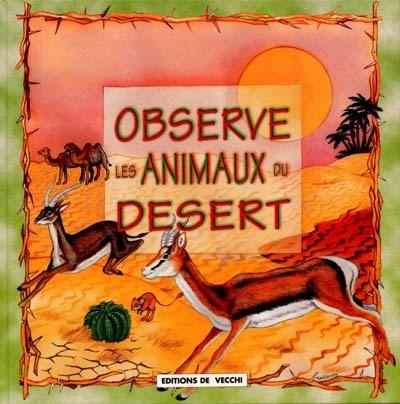 Observe les animaux du désert