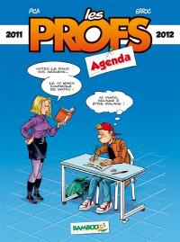 Les profs : agenda 2011-2012