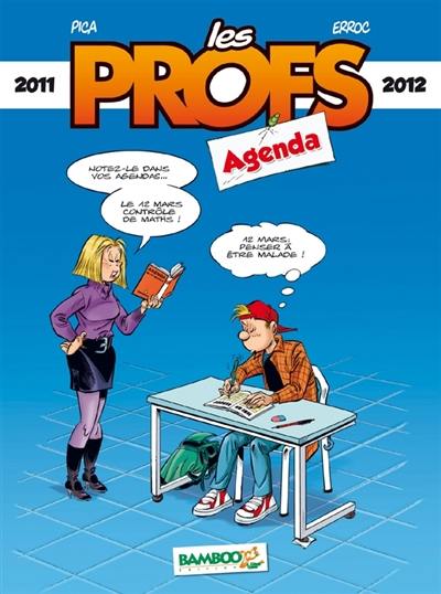 Les profs : agenda 2011-2012