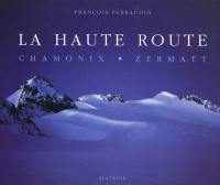 La haute route : Chamonix-Zermatt