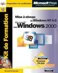 Kit de formation : mise à jour de Microsoft Windows NT Server 4 vers Microsoft Windows 2000