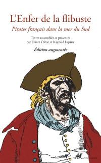 L'enfer de la flibuste : pirates français dans la mer du Sud