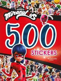 Miraculous : 500 stickers