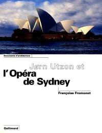 Jorn Utzon et l'opéra de Sydney