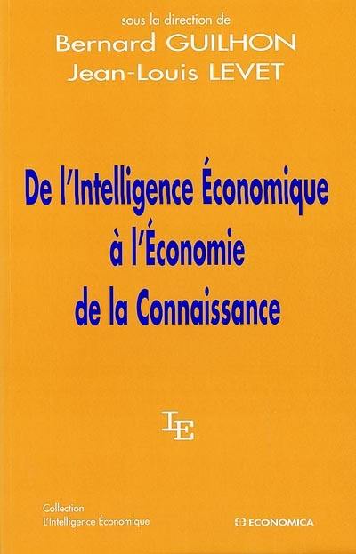 De l'intelligence économique à l'économie de la connaissance