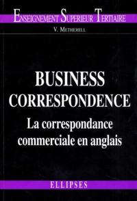Business correspondence : la correspondance commerciale en anglais